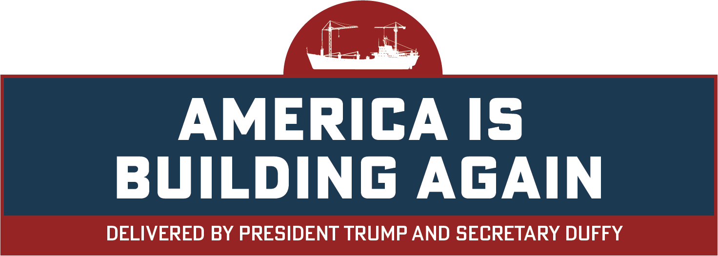 "America is building again delivered by President Trump and Secretary Duffy"