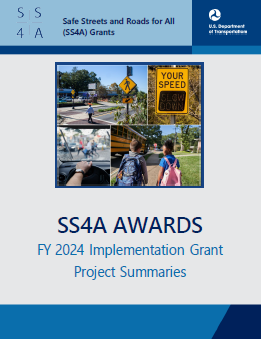 2024 SS4A Awards: Implementation Grants | US Department of