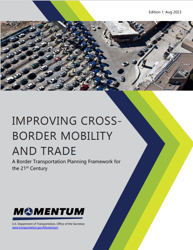 Cover of the U.S. Department of Transportation toolkit "Cross Border Mobility and Trade Toolkit: A Border Transportation Planning Framework for the 21st Century"