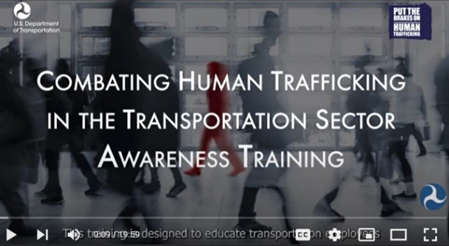 Combating Human Trafficking in the Transportation Sector Awareness Training video cover photo