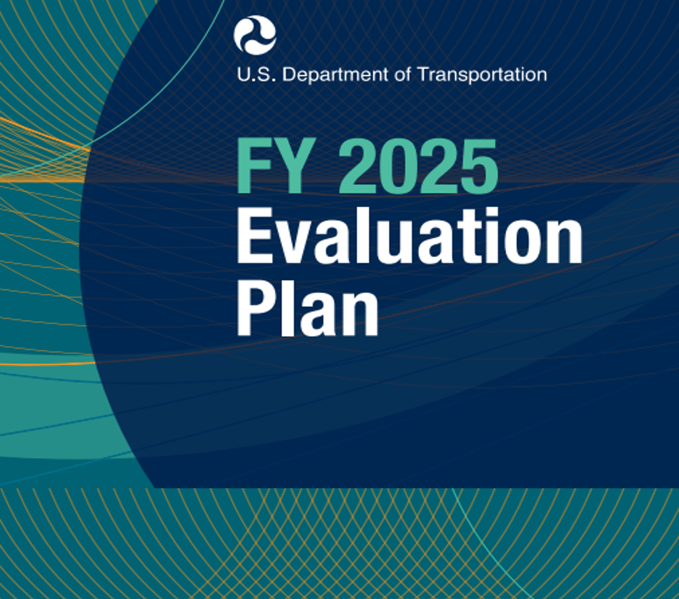 FY 2025 Evaluation Plan