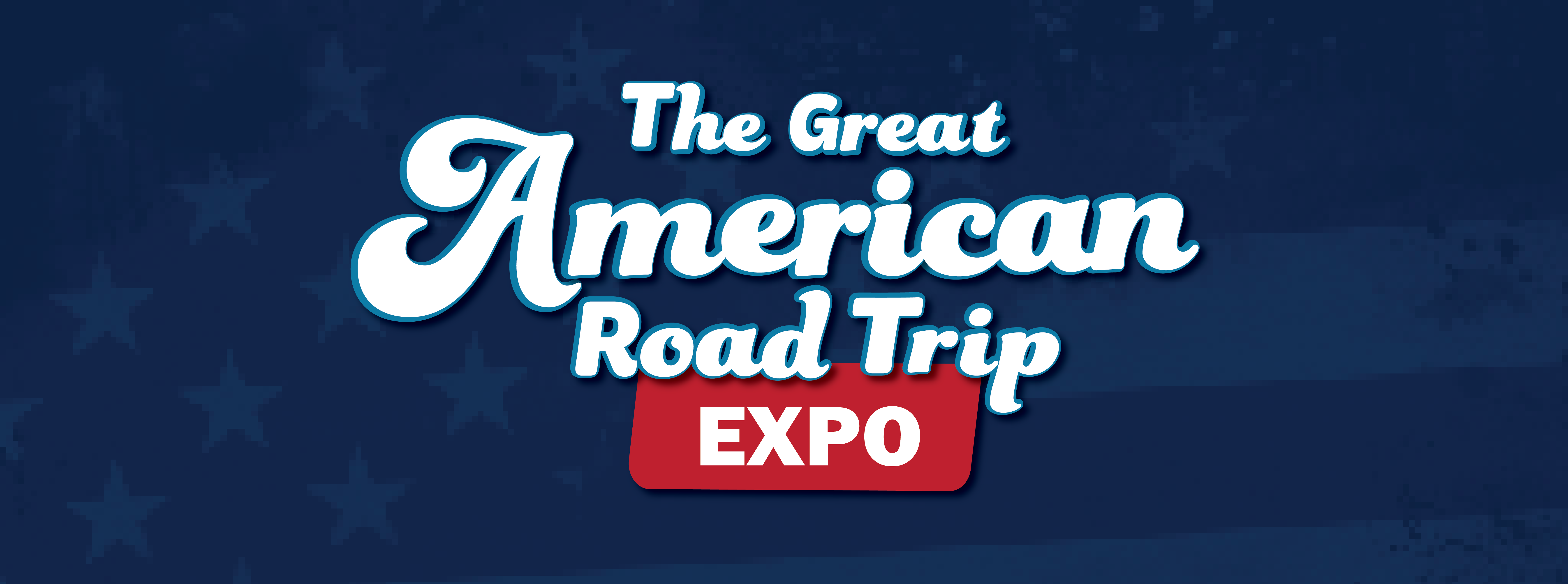 "The Great American Road Trip Expo"